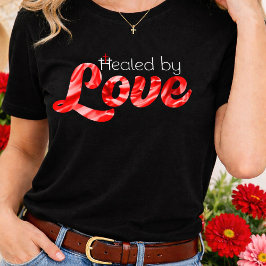 Genezen door Liefde Rode Bloemrijke Script Lettert T-shirt