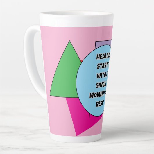 Genezing begint met één moment! Latte Mok (Linkerhoek)