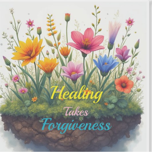 Genezing heeft eerst vergeving nodig sticker (Voorkant)