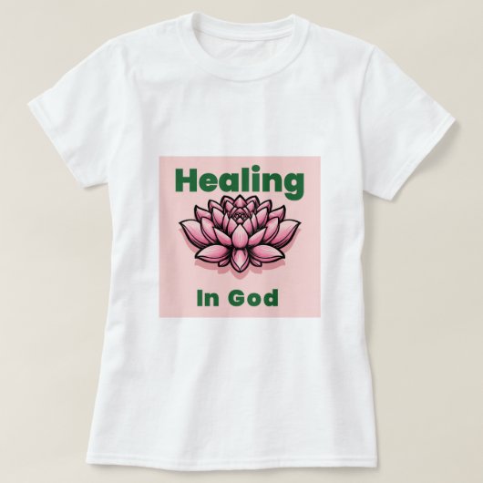GENEZING IN GOD T-Shirt (Design voorkant)