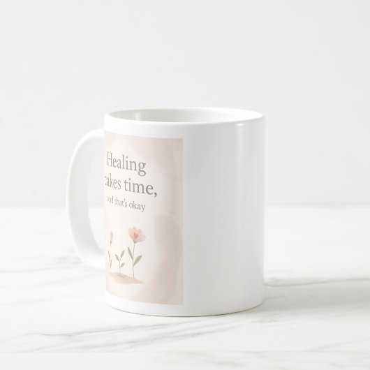 Genezing kost tijd - Zelfliefde bevestiging Mok (Voorkant links)