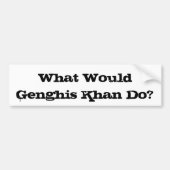 Genghis Khan Bumpersticker (Voorkant)