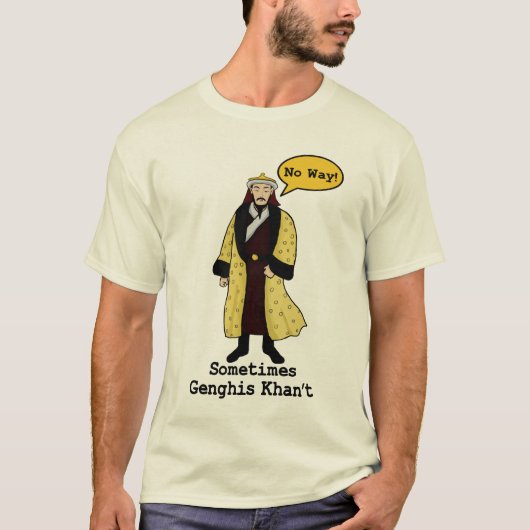 Genghis Khan niet T-shirt (Voorkant)