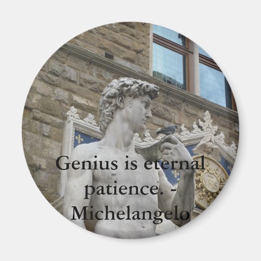 Geniaal is eeuwig geduld. - Michelangelo quote Magneet (Voorkant)
