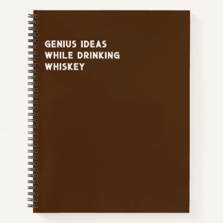 Geniale ideeën terwijl Drink Whiskey (Funny) Notitieboek