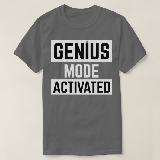 geniale modus geactiveerd Funny T-shirt (Design voorkant)