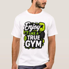 Geniet als een echte gym fitness design t-shirt