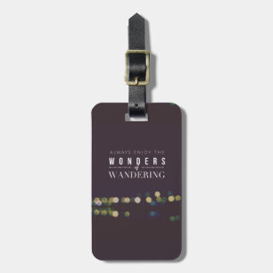 Geniet altijd van de WondersWandering/Reizigers Bagagelabel