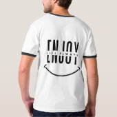 Geniet Altijd Van Het Leven T-shirt (Achterkant volledig)