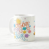 Geniet elke dag van koffiemok (Voorkant links)