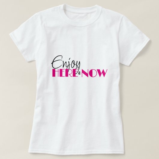 GENIET HIER & NU Quote Modern Minimal Pink T-shirt (Design voorkant)