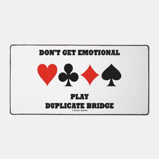 Geniet niet van Emotional Play Duplicate Bridge Bureaumat (Voorkant)