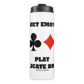 Geniet niet van Emotional Play Duplicate Bridge Thermosbeker (Voorkant)