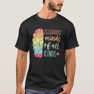 Geniet van alle vormen van autisme-bewustwording t-shirt