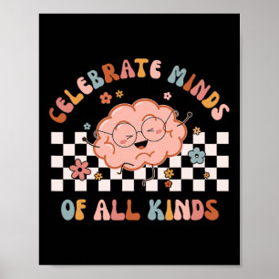Geniet van allerlei soorten Shirt van neurodiversi Poster
