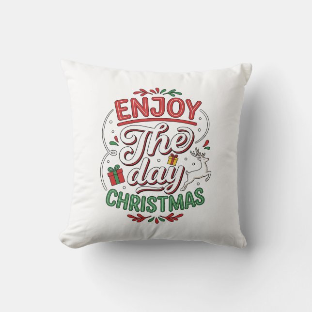 Geniet Van De Dag Kerst Rendier Cadeau Kussen (Voorkant)