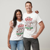 Geniet Van De Dag Kerst Rendier Cadeau T-shirt (Unisex)