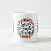 Geniet van de eenvoudige momenten Boho Floral Quot Grote Koffiekop (Voorkant)