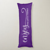 Geniet van de kleine citaten Paars wit Lichaamskussen (Achterkant (Verticaal))