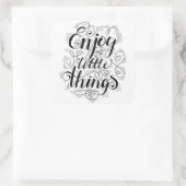 Geniet van de kleine dingen 1 vierkante sticker (Tas)