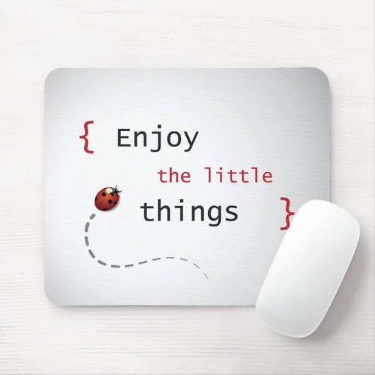 Geniet van de kleine dingen 2 muismat (Met muis)