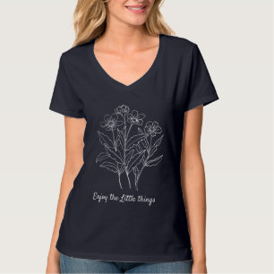 Geniet van de Kleine Dingen bloemen T-shirt