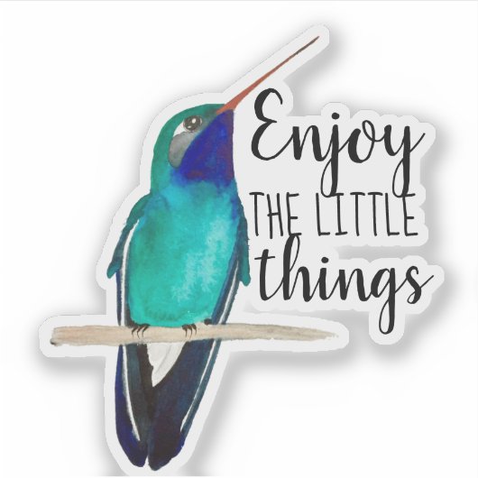 Geniet van de Kleine Dingen Brede Kolibrie Sticker (Voorkant)