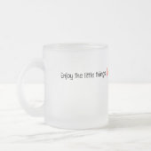 Geniet van de kleine dingen citaat matglas koffiemok (Links)