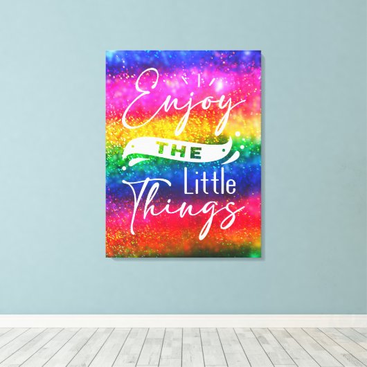 Geniet van de kleine dingen Grappige Quote Canvas  (Insitu (Houten vloer))