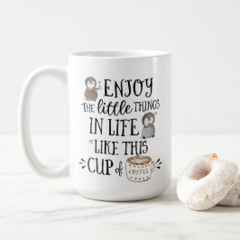 Geniet van de kleine dingen in het leven zoals koffiemok