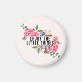 Geniet van de kleine dingen magneet (Voorkant)