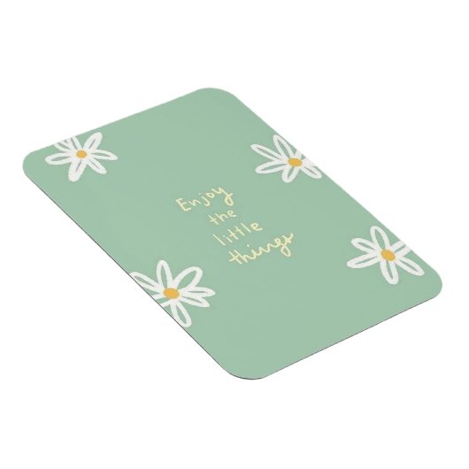 Geniet van de kleine dingen magneet (Rechterzijde)