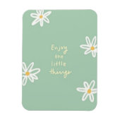 Geniet van de kleine dingen magneet (Verticaal)