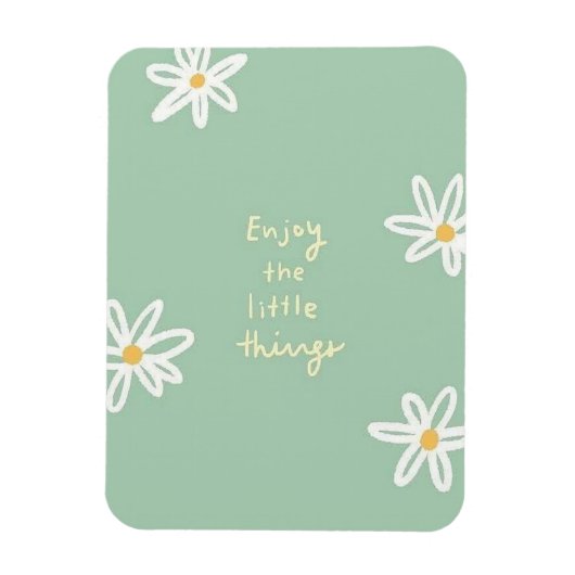 Geniet van de kleine dingen magneet (Verticaal)