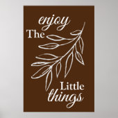 Geniet van de kleine dingen poster (Voorkant)
