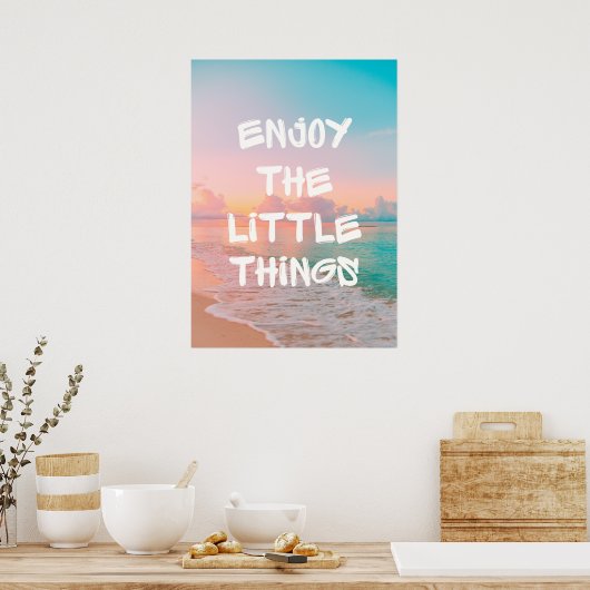 Geniet van de kleine dingen poster (Keuken)