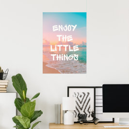 Geniet van de kleine dingen poster