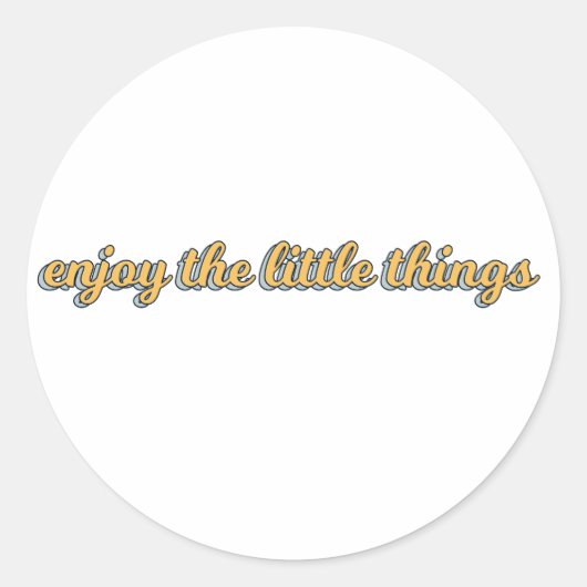 geniet van de kleine dingen ronde sticker (Voorkant)