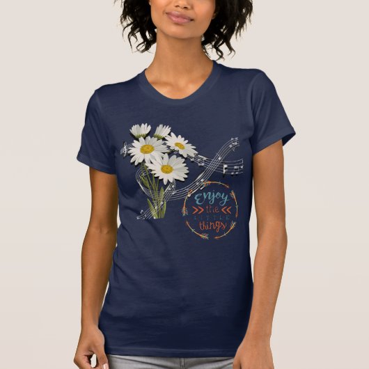 Geniet van de kleine dingen t-shirt (Voorkant)