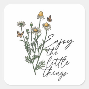 Geniet van de kleine Dingen Wildflower Daisy Vierkante Sticker