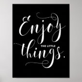 Geniet van de kleine dingen | Witte moderne kallig Poster (Voorkant)