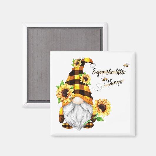Geniet van de Kleine Dingen Zonnebloem Gnome Magneet (Voorkant / Achterkant)