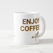 Geniet van de koffie met mij grote koffiekop (Voorkant rechts)