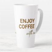 Geniet van de koffie met mij latte mok (Rechterhoek)