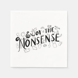 Geniet van de onzin servet