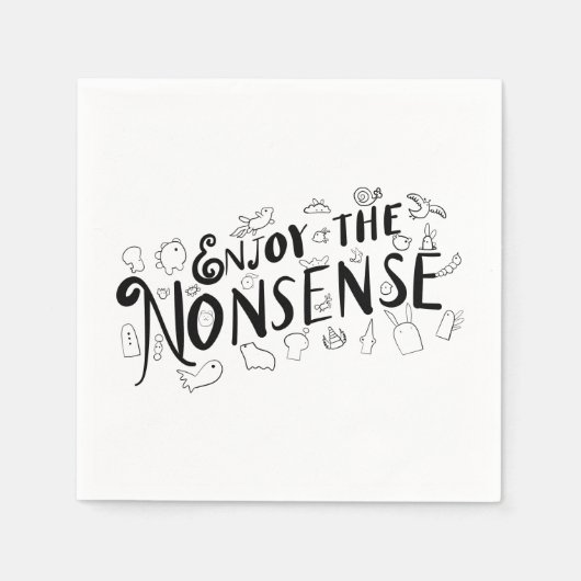 Geniet van de onzin servet (Voorkant)
