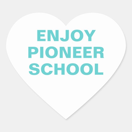 Geniet van de Pioneer School | JW Hart Sticker (Voorkant)