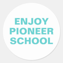 Geniet van de Pioneer School | JW Ronde Sticker