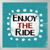 Geniet van de Ride Poster Wall Art (Voorkant)