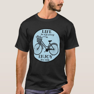 Geniet van de rit Fiets met bloemen Motivatie T-shirt